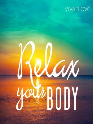 cover image of Relax your body – Muskelentspannung nach Jakobson